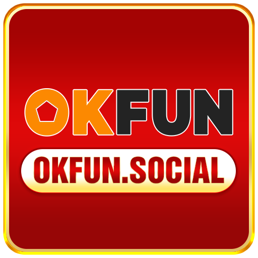 OKFUN - Thương hiệu giải trí hàng đầu